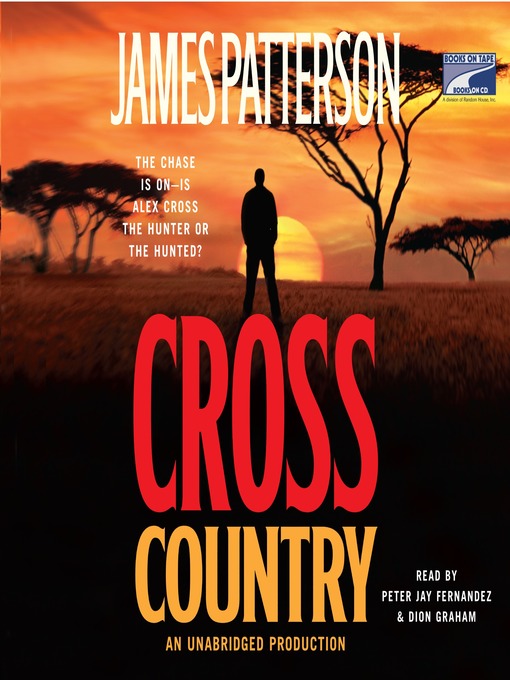 Title details for Cross Country by James Patterson - Wait list